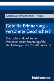 Cover von Geteilte Erinnerung - versöhnte Geschichte?