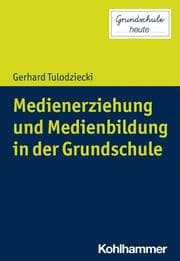Cover von Medienerziehung und Medienbildung in der Grundschule
