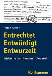 Cover von Entrechtet - Entwürdigt - Entwurzelt