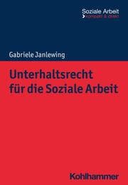Cover von Unterhaltsrecht für die Soziale Arbeit