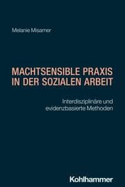 Cover von Machtsensible Praxis in der Sozialen Arbeit