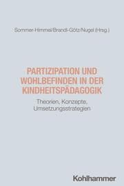 Cover von Partizipation und Wohlbefinden in der Kindheitspädagogik