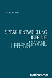 Cover von Sprachentwicklung über die Lebensspanne