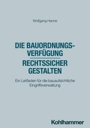 Cover von Die Bauordnungsverfügung - rechtssicher gestalten