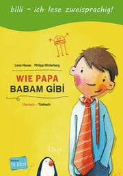 Cover von Wie Papa (Deutsch-Türkisch)