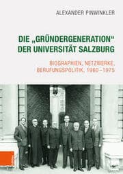 Cover von Die 'Gründergeneration' der Universität Salzburg