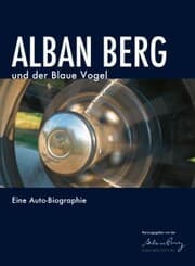 Cover von Alban Berg und der Blaue Vogel