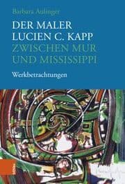 Cover von Der Maler Lucien C. Kapp zwischen Mur und Mississippi