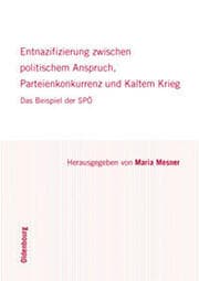 Cover von Entnazifizierung zwischen politischem Anspruch, Parteienkonkurrenz und Kaltem Krieg