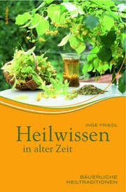 Cover von Heilwissen in alter Zeit