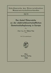 Cover von Der Anteil Österreichs an der elektrizitätswirtschaftlichen Gemeinschaftsplanung in Europa