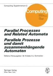 Cover von Parallel Processes and Related Automata / Parallele Prozesse und damit zusammenhängende Automaten