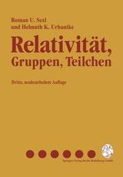 Cover von Relativität, Gruppen, Teilchen