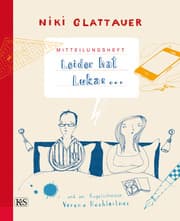 Cover von Mitteilungsheft: Leider hat Lukas