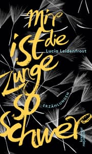Cover von Mir ist die Zunge so schwer