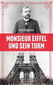 Cover von Monsieur Eiffel und sein Turm