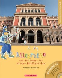 Cover von Allegretto und der Zauber des Wiener Musikvereins (mit CD)