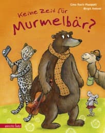 Cover von Keine Zeit für Murmelbär?