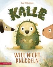 Cover von Kalle will nicht knuddeln