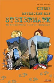 Cover von Kinder entdecken die Steiermark
