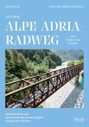 Cover von Auf dem Alpe-Adria-Radweg von Villach bis Grado