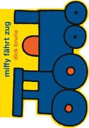 Cover von Miffy fährt Zug
