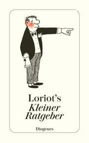 Cover von Loriot's kleiner Ratgeber