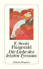 Cover von Die Liebe des letzten Tycoons