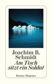 Cover von Am Tisch sitzt ein Soldat
