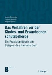 Cover von Das Verfahren vor der Kindes- und Erwachsenenschutzbehörde