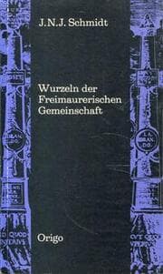 Cover von Wurzeln der Freimaurerischen Gemeinschaft
