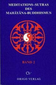 Cover von Meditations-Sutras des Mahâyâna-Buddhismus / Die Lehre des Huang Po vom Universalbewusstsein.