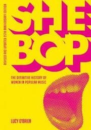 Cover von SHE BOP: The Definitive History of Women in Popular Music