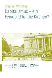 Cover von Kapitalismus - ein Feindbild für die Kirchen?