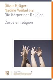Cover von Die Körper der Religion - Les corps de la religion