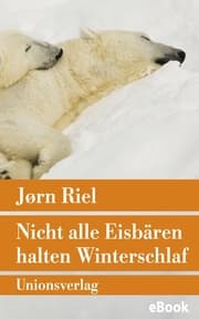 Cover von Nicht alle Eisbären halten Winterschlaf