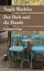 Cover von Der Dieb und die Hunde