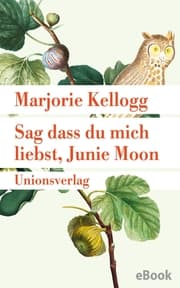 Cover von Sag dass du mich liebst, Junie Moon