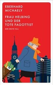 Cover von Frau Helbing und der tote Fagottist