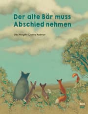 Cover von Der alte Bär muss Abschied nehmen