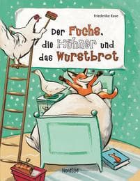 Cover von Der Fuchs, die Hühner und das Wurstbrot
