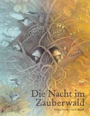 Cover von Die Nacht im Zauberwald