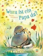 Cover von Wozu ist ein Papa da?