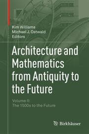 Cover von Architecture and Mathematics from Antiquity to the Future