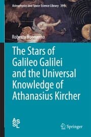 Cover von The Stars of Galileo Galilei and the Universal Knowledge of Athanasius Kircher
