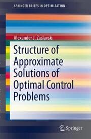 Cover von Structure of Approximate Solutions of Optimal Control Problems
