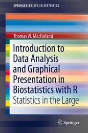 Cover von Introduction to Data Analysis and Graphical Presentation in Biostatistics with R