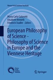 Cover von European Philosophy of Science - Philosophy of Science in Europe and the Viennese Heritage