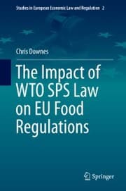 Cover von The Impact of WTO SPS Law on EU Food Regulations