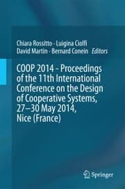 Cover von COOP 2014 - Proceedings of the 11th International Conference on the Design of Cooperative Systems, 27-30 May 2014, Nice (France)